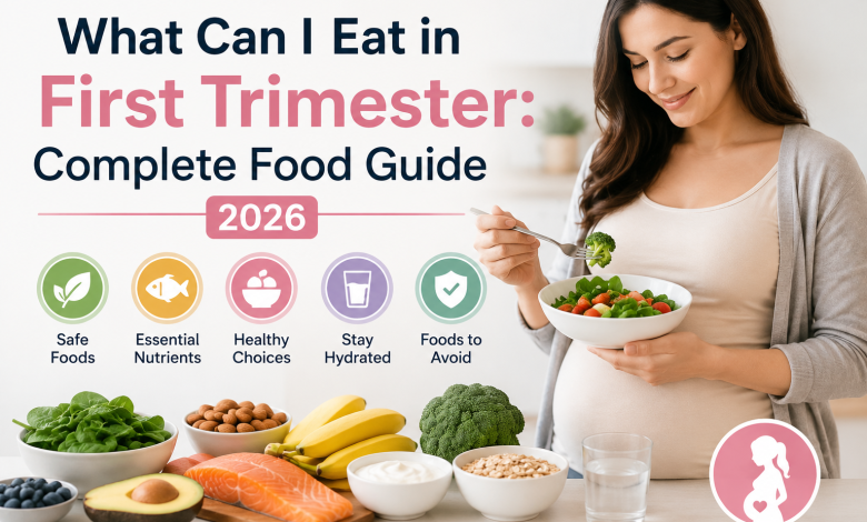 what can i eat in first trimester